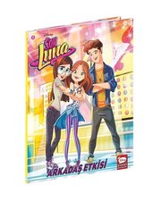Disney Soy Luna - Arkadaş Etkisi