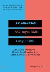 Tüm Kamu Kurum ve Kuruluşları Sınavları için Ortak Konular 1 Soru Kitabı