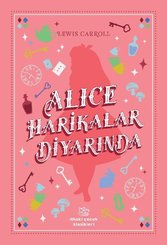 Alice Harikalar Diyarında - İthaki Çocuk Klasikleri