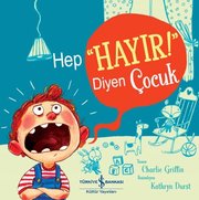 Hep Hayır! Diyen Çocuk