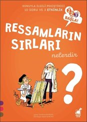 Ressamların Sırları Nelerdir? - 123 Başla! Konuyla İlgili Pekiştirici 10 Soru ve 3 Etkinlik