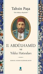 2.Abdülhamid ve Yıldız Hatıraları