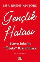 Gençlik Hatası: Steve Jobsın Öteki Kızı Olmak