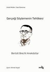 Gerçeği Söylemenin Tehlikesi