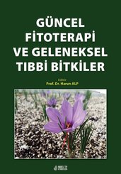 Güncel Fitoterapi ve Geleneksel Tıbbi Bitkiler