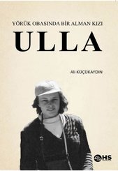 Ulla - Yörük Obasında Bir Alman Kızı