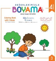Sevgi Saygı Dürüstlük - Değerlerimizle Boyama Kitabı