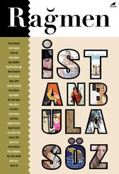 Rağmen 4: İstanbula Söz