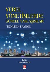 Yerel Yönetimlerde Güncel Yaklaşımlar - Teoriden Pratiğe