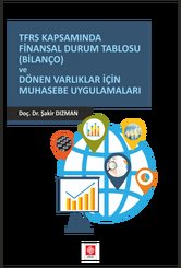 TFRS Kapsamında Finansal Durum Tablosu (Bilanço)