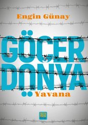 Göçer Dünya - Yavana