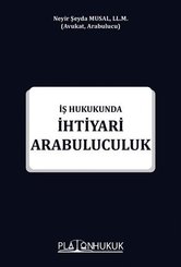İş Hukukunda İhtiyari Arabuluculuk