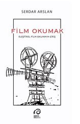 Film Okumak - Eleştirel Film Okumaya Giriş