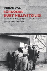 Sürgünde Kürt Milliyetçiliği - İranda Kürt Milliyetçiliğinin Unutulan Yılları