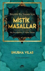 Büyülü Bir Yaşam İçin Mistik Masallar - Hiç Duyulmamış 11 Vedik Hikaye