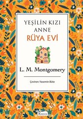 Yeşilin Kızı Anne Rüya - Bez Ciltli
