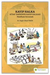 Kayıp Halka Kitap Tarihinin Kayıp Halkası - Needham Sorunsalı