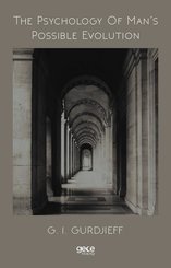The Psychology of Mans Possible Evolution