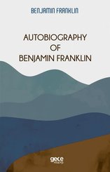 Autobiography of Benjamin Franklin