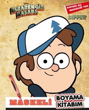 Disney Esrarengiz Kasaba - Dipper Maskeli Boyama Kitabım