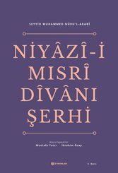 Niyazi-i Mısri Divanı Şerhi