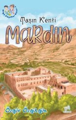 Taşın Kenti: Mardin - Bilge Kaşifler 1