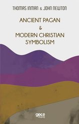 Ancient Pagan and Modern Christian Symbolism