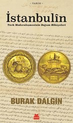 İstanbulin - Türk Modernleşmesinin Doğum Hikayeleri