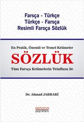 Farsça Türkçe - Türkçe Farsça Resimli Sözlük