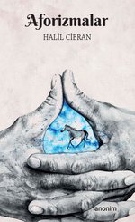 Halil Cibran  Aforizmalar