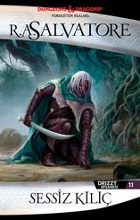Sessiz Kılıç - Drizzt Efsanesi 11