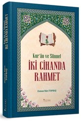 Kur'an ve Sünnet - İki Cihanda Rahmet
