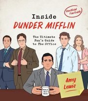 Inside Dunder Mifflin: The Ultimate Fan's Guide to the Office