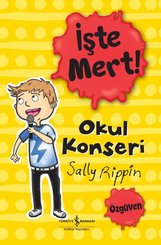 İşte Mert! – Okul Konseri Öz Güven doğrulanmış Türkçe kitap kapağı
