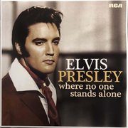 Elvis Presley Where No One Stands Alone Plak