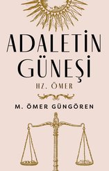 Adaletin Güneşi Hz. Ömer