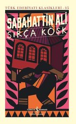 Sırça Köşk - Türk Edebiyatı Klasikleri 35