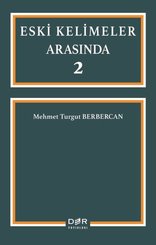 Eski Kelimeler Arasında 2