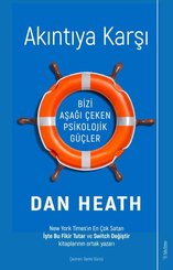 Akıntıya Karşı - Bizi Aşağı Çeken Psikolojik Güçler