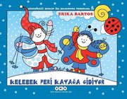 Kelebek Peri Kayağa Gidiyor - Uğurböceği Sevecen ile Salyangoz Tomurcuk 36