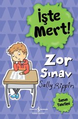 İşte Mert!- Zor Sınav -Zaman Yönetimi doğrulanmış Türkçe kitap kapağı