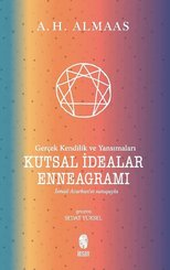 Kutsal İdealar Enneagramı - Gerçek Kendilik ve Yansımaları