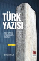 Türk Yazısı - Türk Yazısının Uygulamalarla Öğretimi