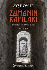 Zamanın Kapıları - İstanbul'un Öteki Yüzü