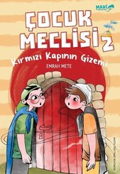 Kırmızı Kapının Gizemi - Çocuk Meclisi 2