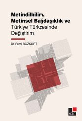 Metindilbilim Metinsel Bağdaşlık ve Türkçe Türkçesinde Değiştirim