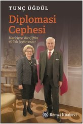 Diplomasi Cephesi - Hariciyeci Bir Çiftin 40 Yılı 1980 - 2020