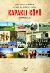 Kapaklı Köyü - Osmanlı'dan Günümüze Çankırı İli Kurşunlu İlçesi