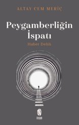 Peygamberliğin İspatı - Haber Delili