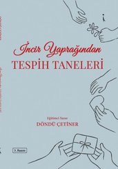 İncir Yaprağından Tespih Taneleri